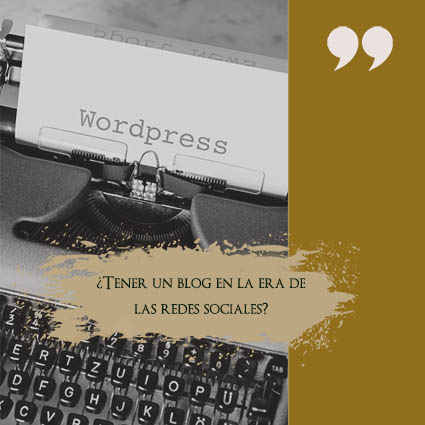 ¿Tener un blog en la era de las redes sociales?